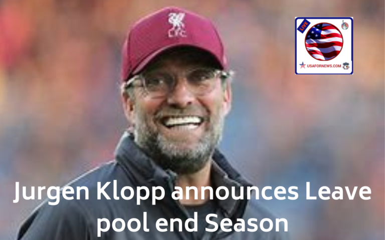 Jurgen Klopp announces Leave pool end Season